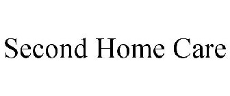 SECOND HOME CARE