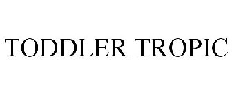 TODDLER TROPIC