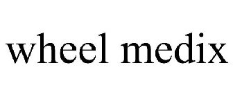 WHEEL MEDIX