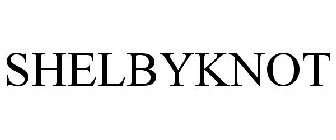 SHELBYKNOT