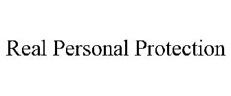REAL PERSONAL PROTECTION