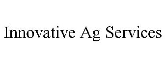 INNOVATIVE AG SERVICES