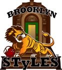 BROOKLYN JW STYLES