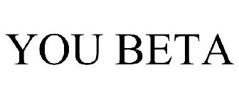 YOU BETA