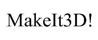 MAKEIT3D!