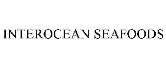 INTEROCEAN SEAFOODS