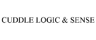 CUDDLE LOGIC & SENSE
