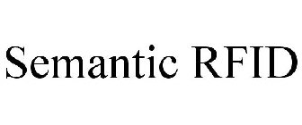 SEMANTIC RFID