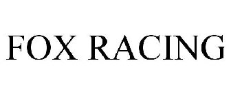 FOX RACING