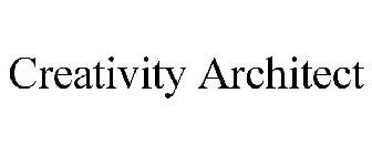 CREATIVITY ARCHITECT