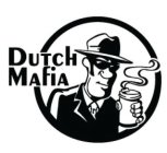 DUTCH MAFIA