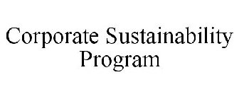 CORPORATE SUSTAINABILITY PROGRAM