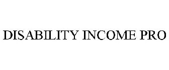 DISABILITY INCOME PRO