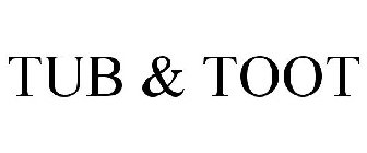 TUB & TOOT