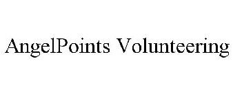ANGELPOINTS VOLUNTEERING