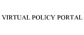 VIRTUAL POLICY PORTAL