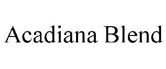 ACADIANA BLEND