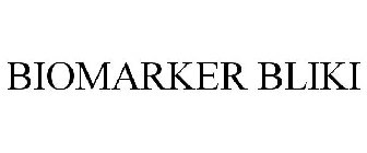 BIOMARKER BLIKI