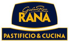 GIOVANNI RANA RANA PASTIFICIO & CUCINA