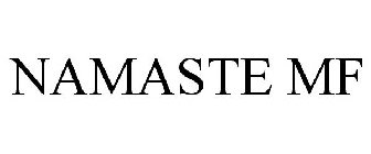 NAMASTE MF