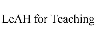 LEAH FOR TEACHING