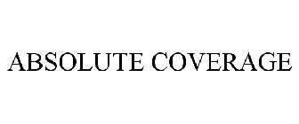 ABSOLUTE COVERAGE