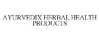 AYURVEDIX HERBAL HEALTH PRODUCTS