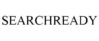 SEARCHREADY