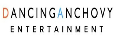 DANCINGANCHOVY ENTERTAINMENT