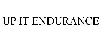 UP IT ENDURANCE