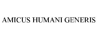 AMICUS HUMANI GENERIS