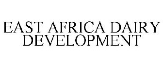 EAST AFRICA DAIRY DEVELOPMENT