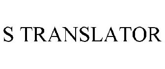 S TRANSLATOR