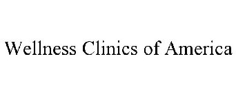 WELLNESS CLINICS OF AMERICA
