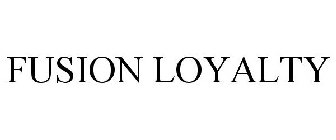FUSION LOYALTY