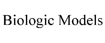 BIOLOGIC MODELS