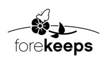 FOREKEEPS