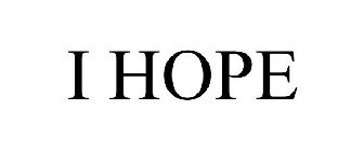 I HOPE