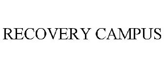 RECOVERY CAMPUS