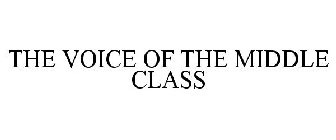 THE VOICE OF THE MIDDLE CLASS