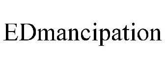EDMANCIPATION