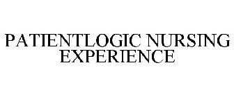 PATIENTLOGIC NURSING EXPERIENCE