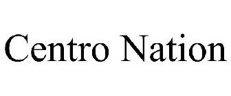 CENTRO NATION