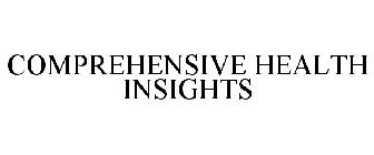 COMPREHENSIVE HEALTH INSIGHTS