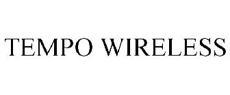 TEMPO WIRELESS