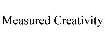 MEASURED CREATIVITY