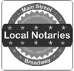 MAIN STREET LOCAL NOTARIES BROADWAY