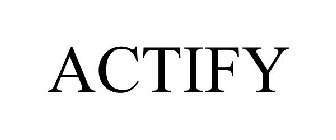 ACTIFY