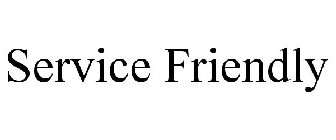 SERVICE FRIENDLY