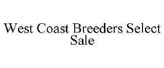 WEST COAST BREEDERS SELECT SALE
